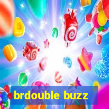 brdouble buzz